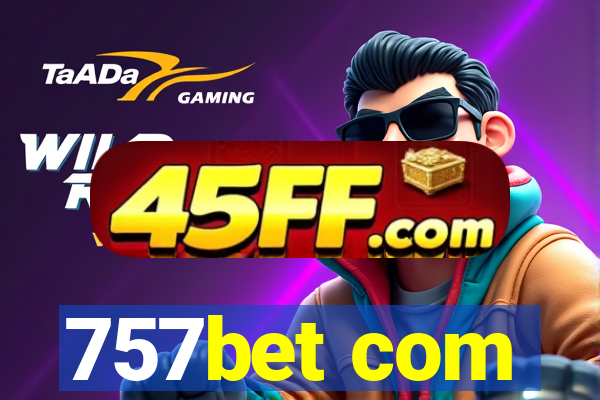 757bet com